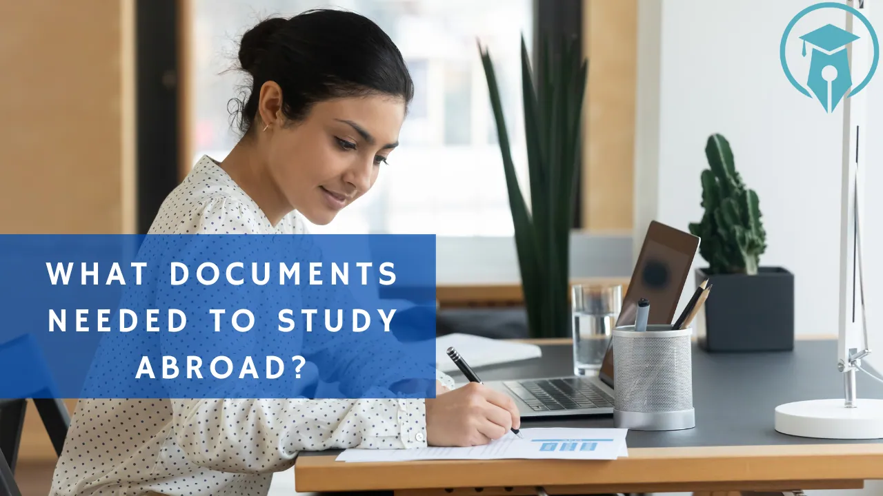 What documents needed to study abroad?