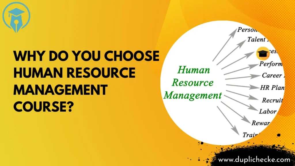 Why do you choose human resource management course?