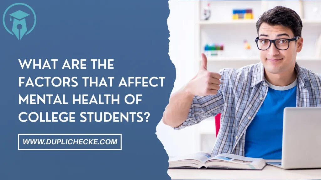  What Are The Factors That Affect Mental Health Of College Students 