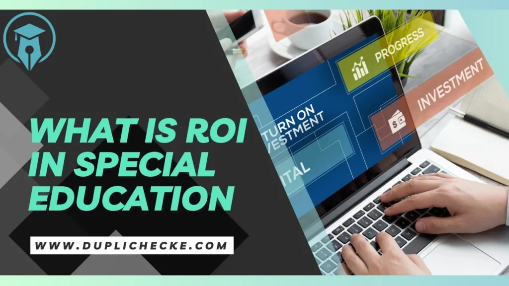 What is ROI in special education