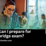 How can I prepare for Cambridge exam?