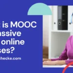 What is MOOC or massive open online courses?