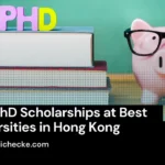 300 PhD Scholarships at Best Universities in Hong Kong