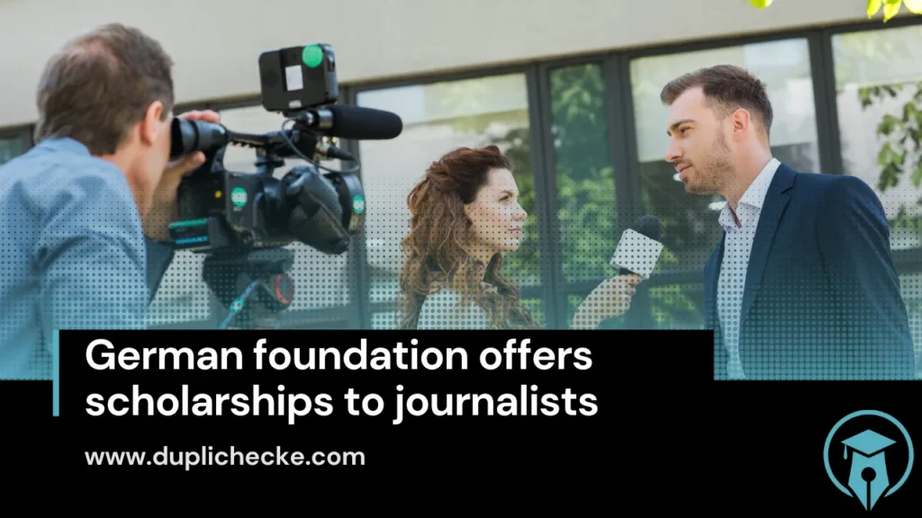 German foundation offers scholarships to journalists