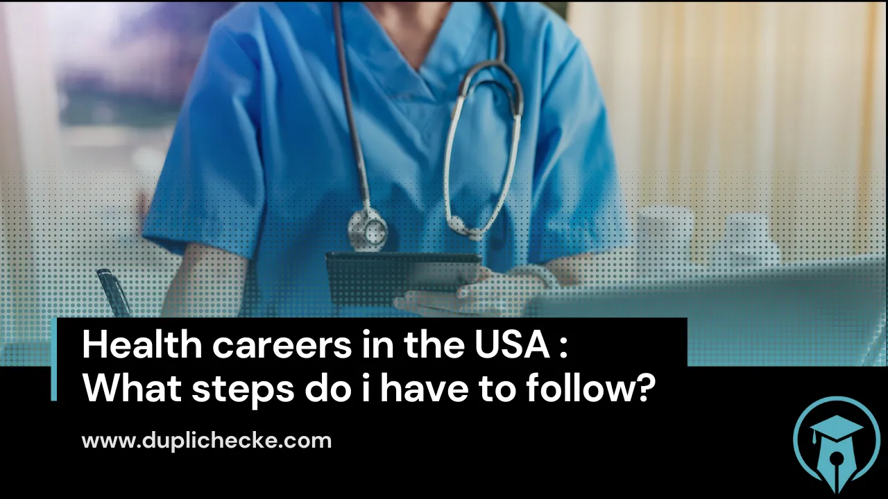 Health careers in the USA : What steps do i have to follow?