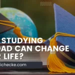 How studying abroad can change your life?
