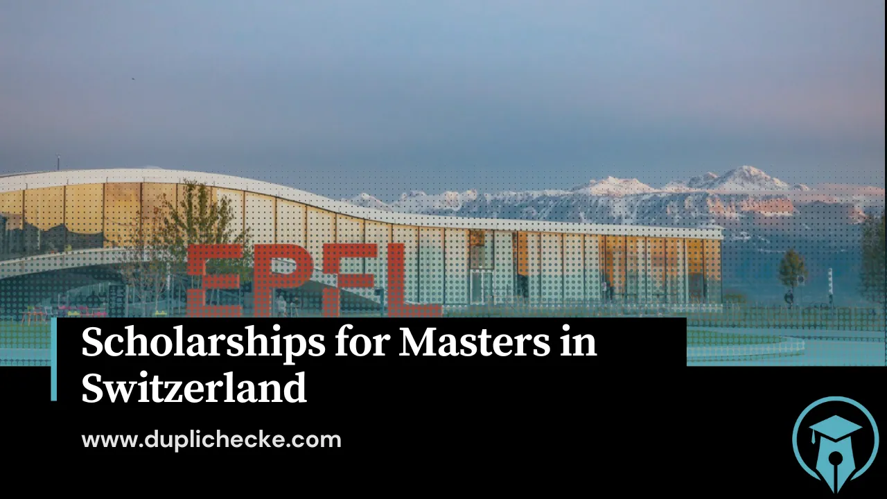 Scholarships for Masters in Switzerland at one of the best universities in the country