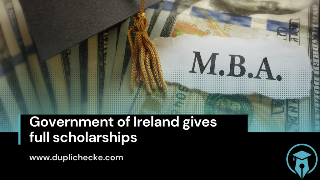 Government of Ireland gives full scholarships for master's and doctorate degrees in the country