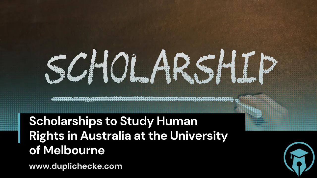 Scholarships to Study Human Rights in Australia at the University of Melbourne
