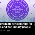 Science Ambassador: undergraduate scholarships for women and non-binary people in science and technology
