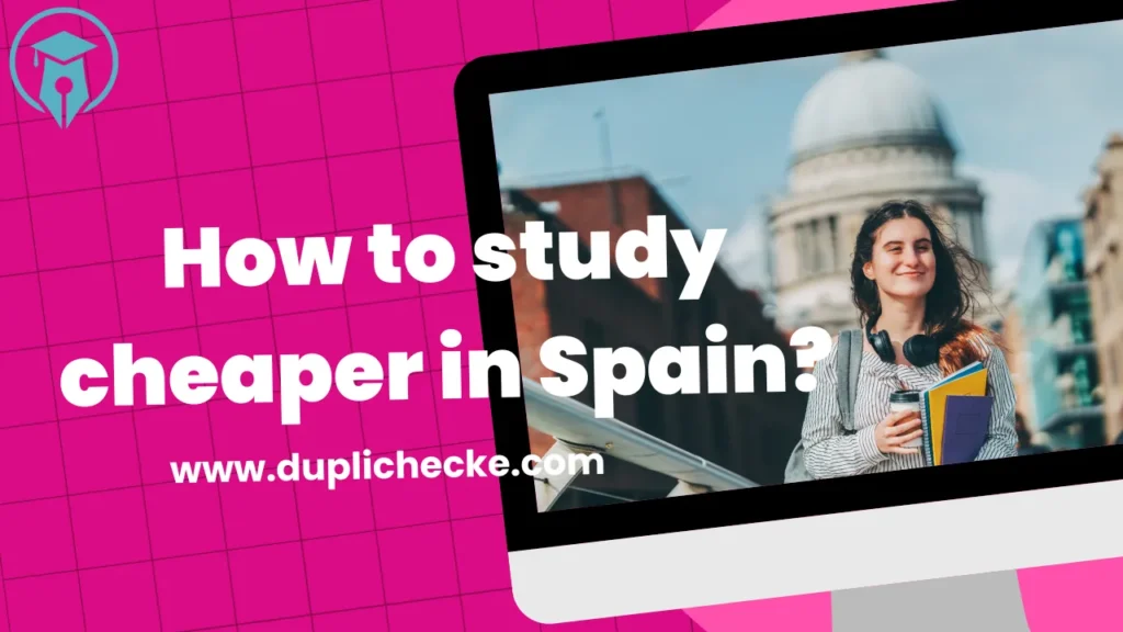 How to study cheaper in Spain?