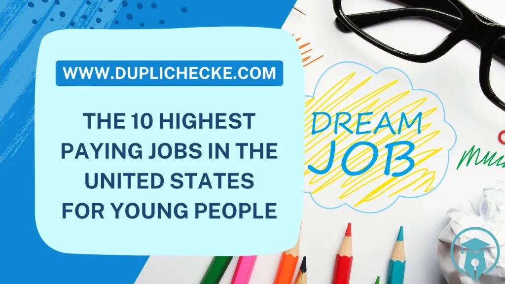 The 10 highest paying jobs in the United States for young people