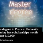 Master's degree in France: Univesite Paris-Saclay has scholarships worth more than €10,000