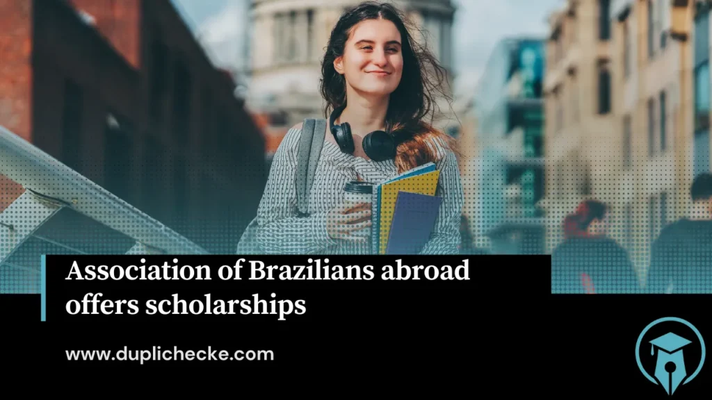 Association of Brazilians abroad offers scholarships