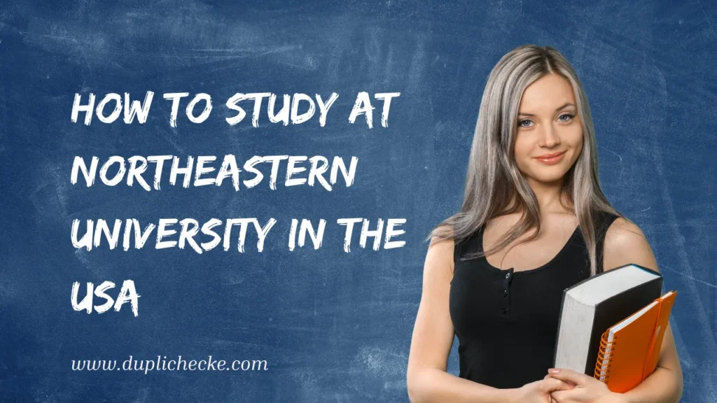 How To study at Northeastern University in the USA 
