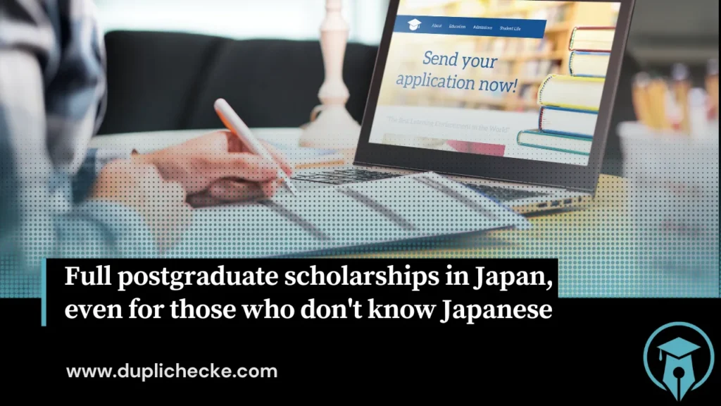 Full postgraduate scholarships in Japan, even for those who don't know Japanese
