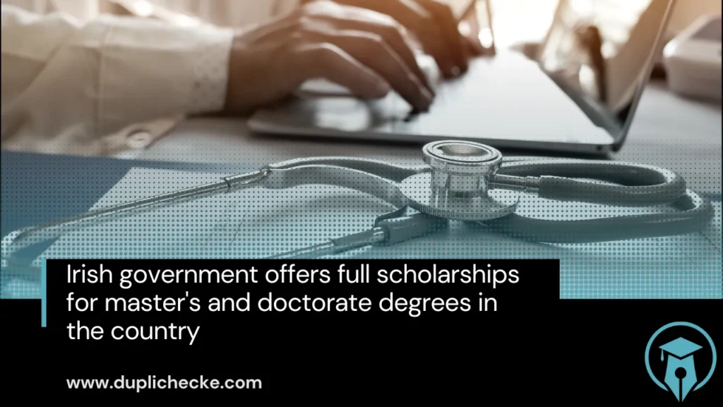 Irish government offers full scholarships for master's and doctorate degrees in the country