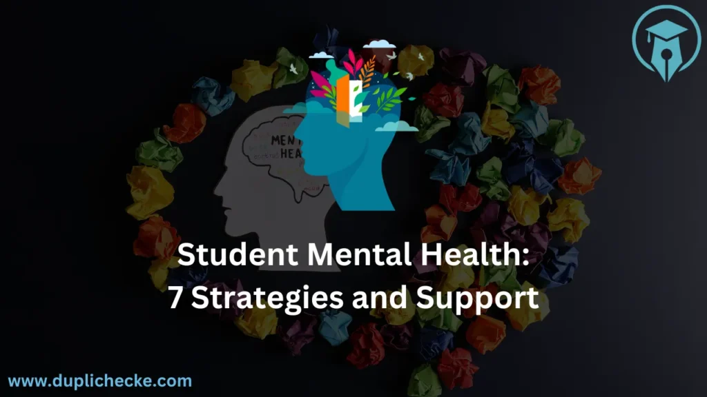 Student Mental Health: 7 Strategies and Support