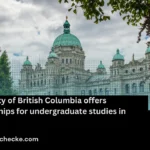 University of British Columbia offers scholarships for undergraduate studies in Canada