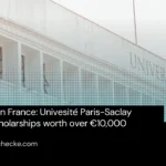 Masters in France: Univesité Paris-Saclay offers scholarships worth over €10,000